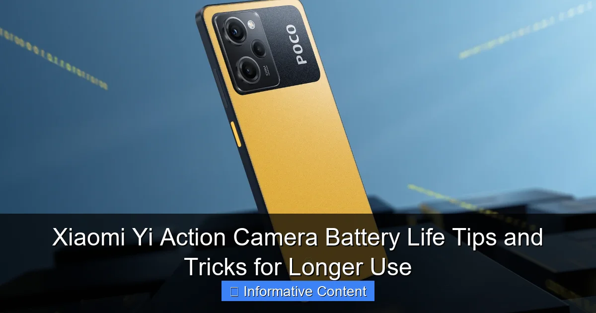 Xiaomi Yi Action Camera Battery Life Tips and Tricks for Longer Use
