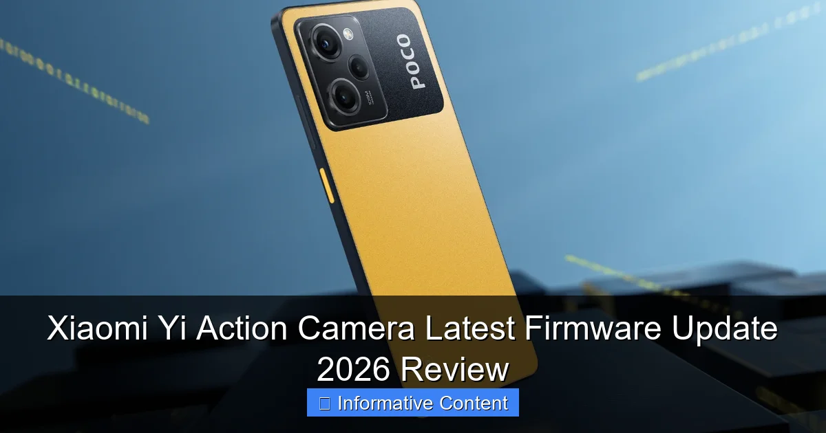 Xiaomi Yi Action Camera Latest Firmware Update 2026 Review