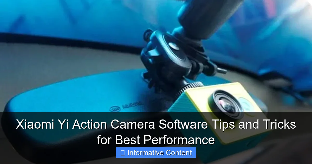 Xiaomi Yi Action Camera Software Tips and Tricks for Best Performance