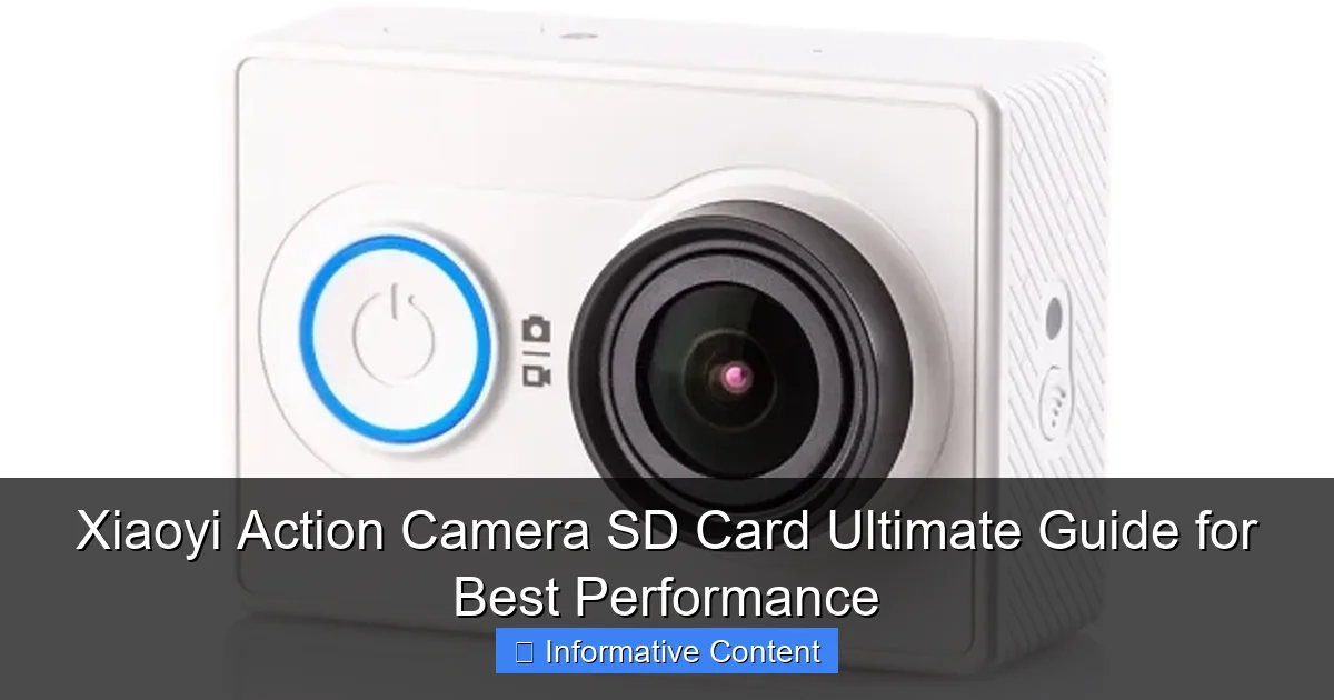 Xiaoyi Action Camera SD Card Ultimate Guide for Best Performance