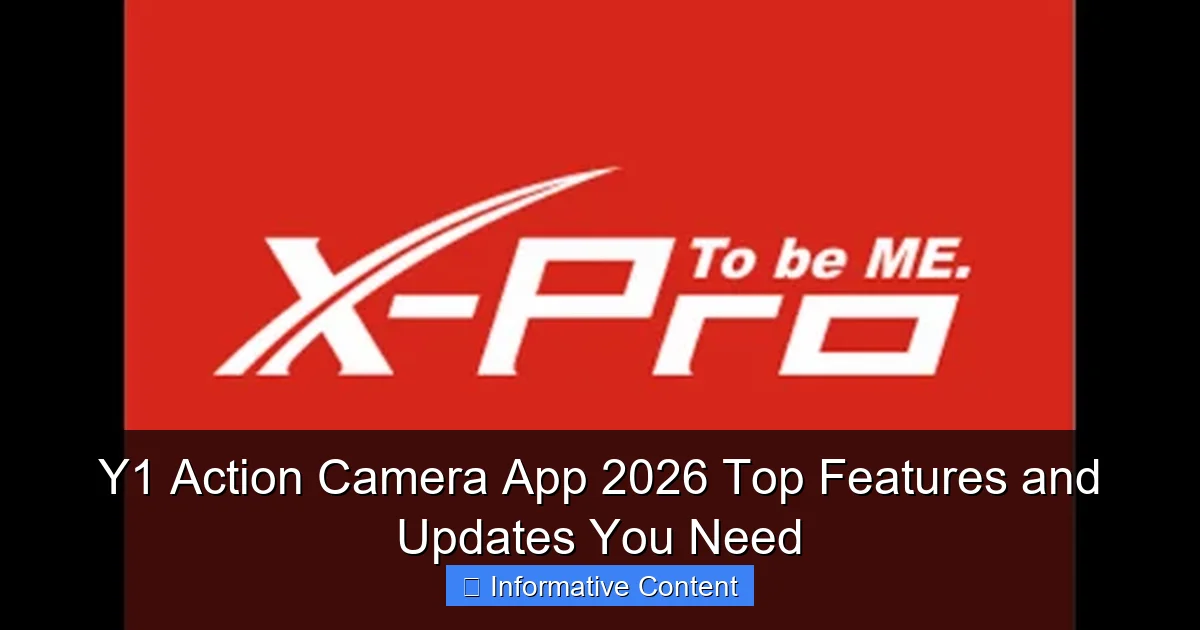 Y1 Action Camera App 2026 Top Features and Updates You Need