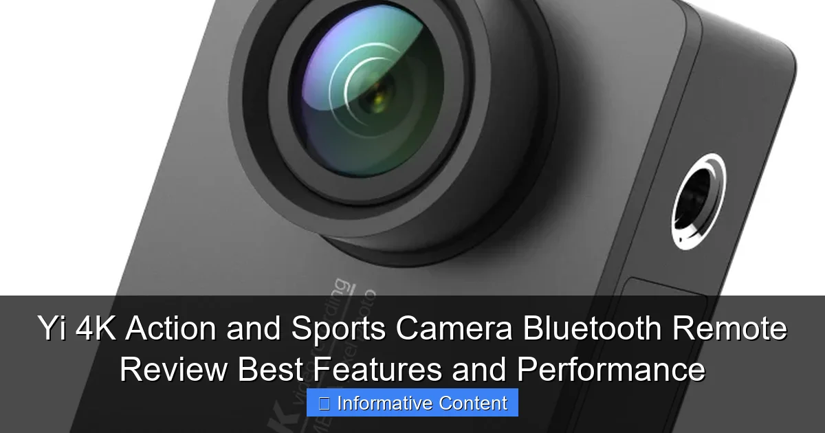 Yi 4K Action and Sports Camera Bluetooth Remote Review Best Features and Performance