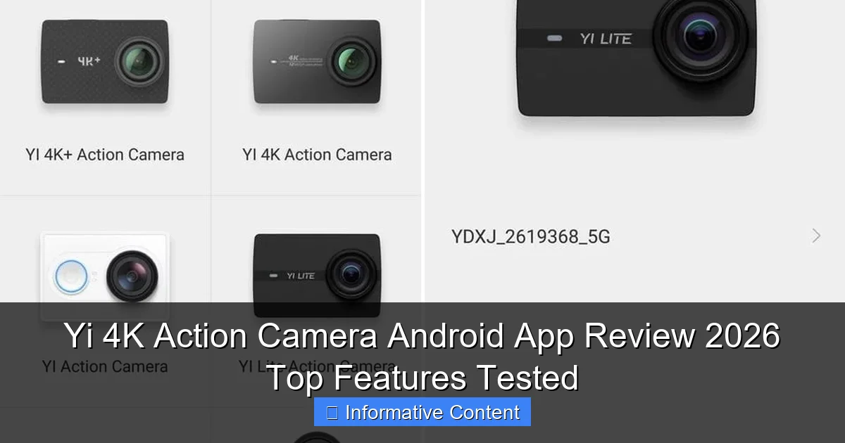 Yi 4K Action Camera Android App Review 2026 Top Features Tested