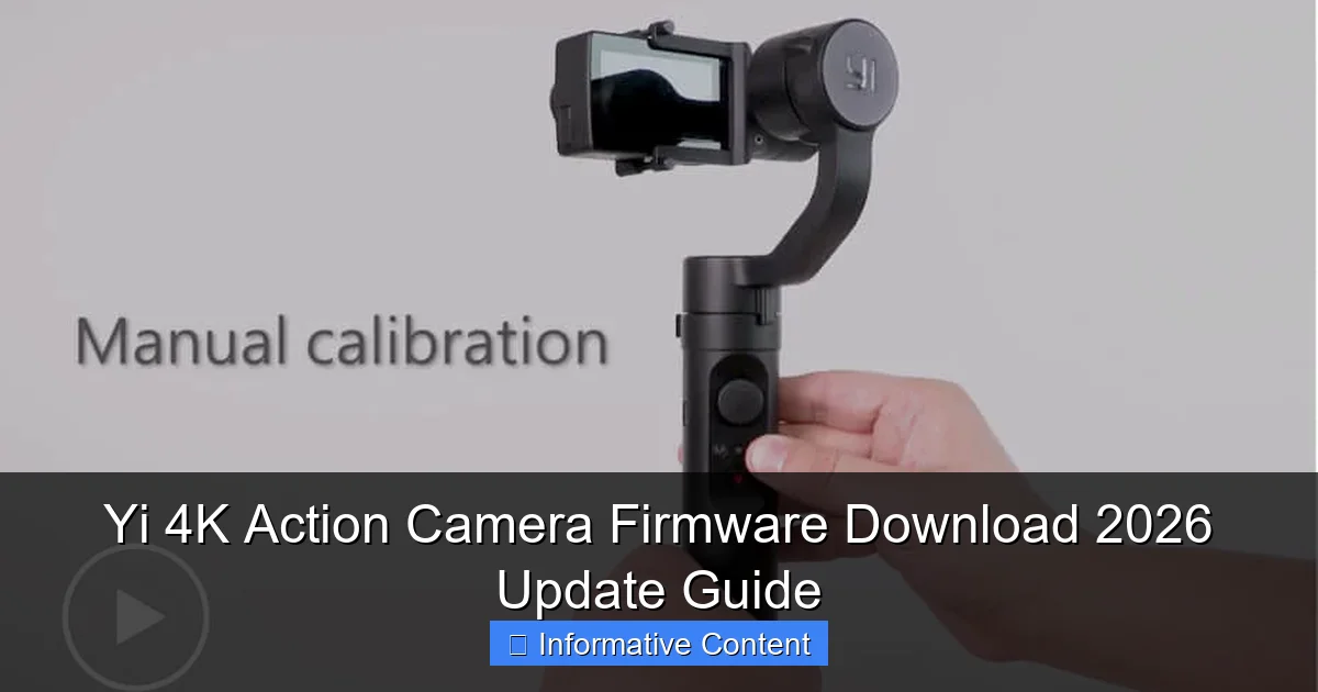 Yi 4K Action Camera Firmware Download 2026 Update Guide