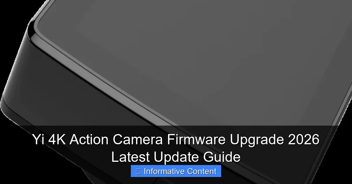 Yi 4K Action Camera Firmware Upgrade 2026 Latest Update Guide