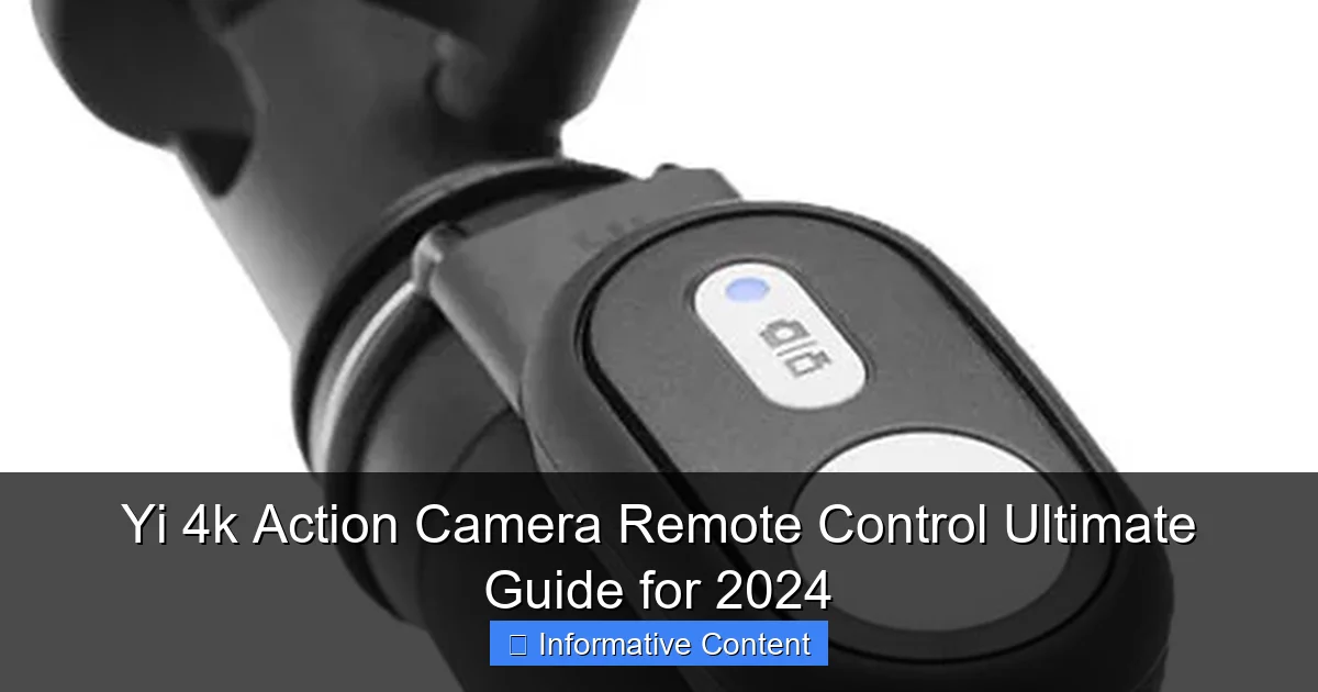 Yi 4k Action Camera Remote Control Ultimate Guide for 2024