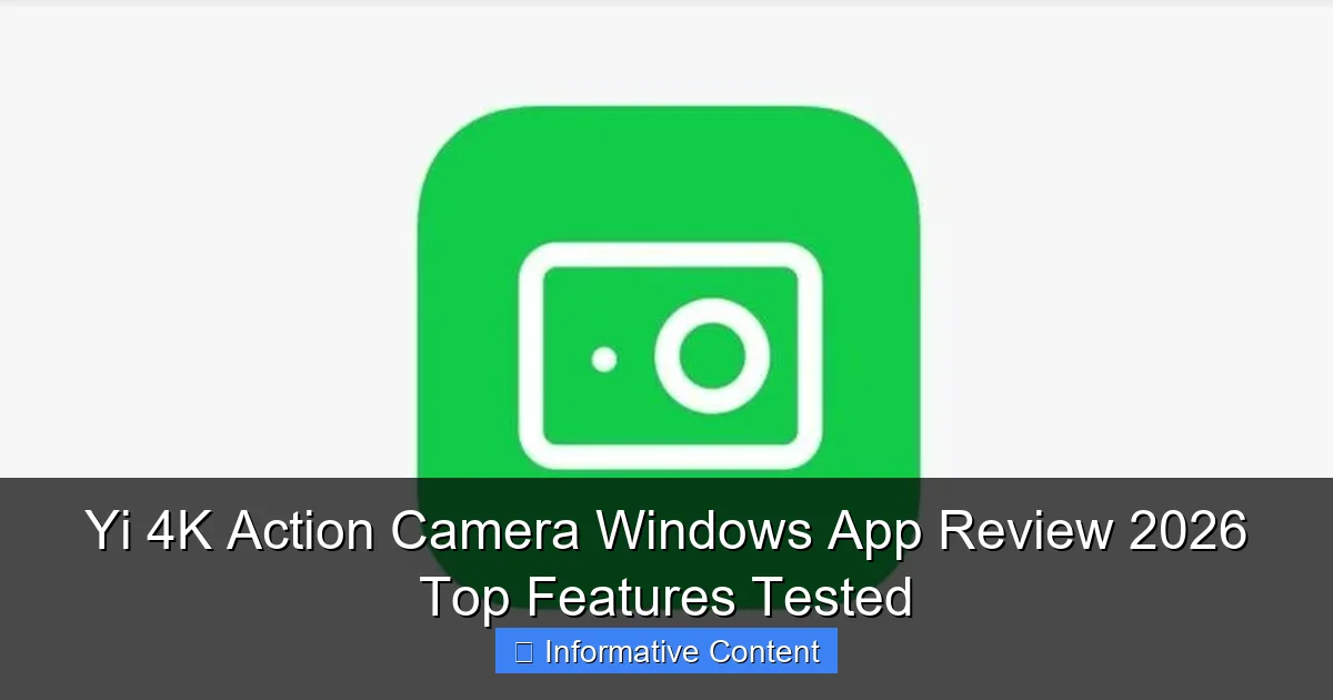 Yi 4K Action Camera Windows App Review 2026 Top Features Tested