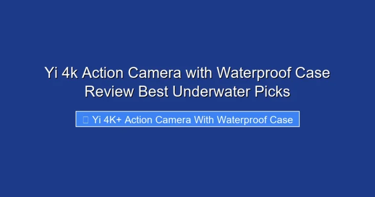 Yi 4k Action Camera with Waterproof Case Review Best Underwater Picks