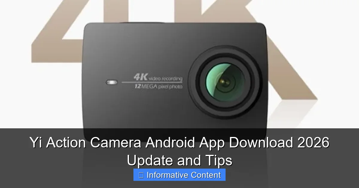 Yi Action Camera Android App Download 2026 Update and Tips