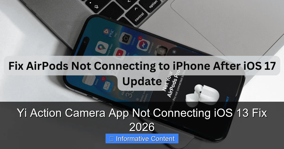 Yi Action Camera App Not Connecting iOS 13 Fix 2026