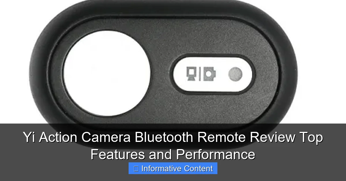 Yi Action Camera Bluetooth Remote Review Top Features and Performance