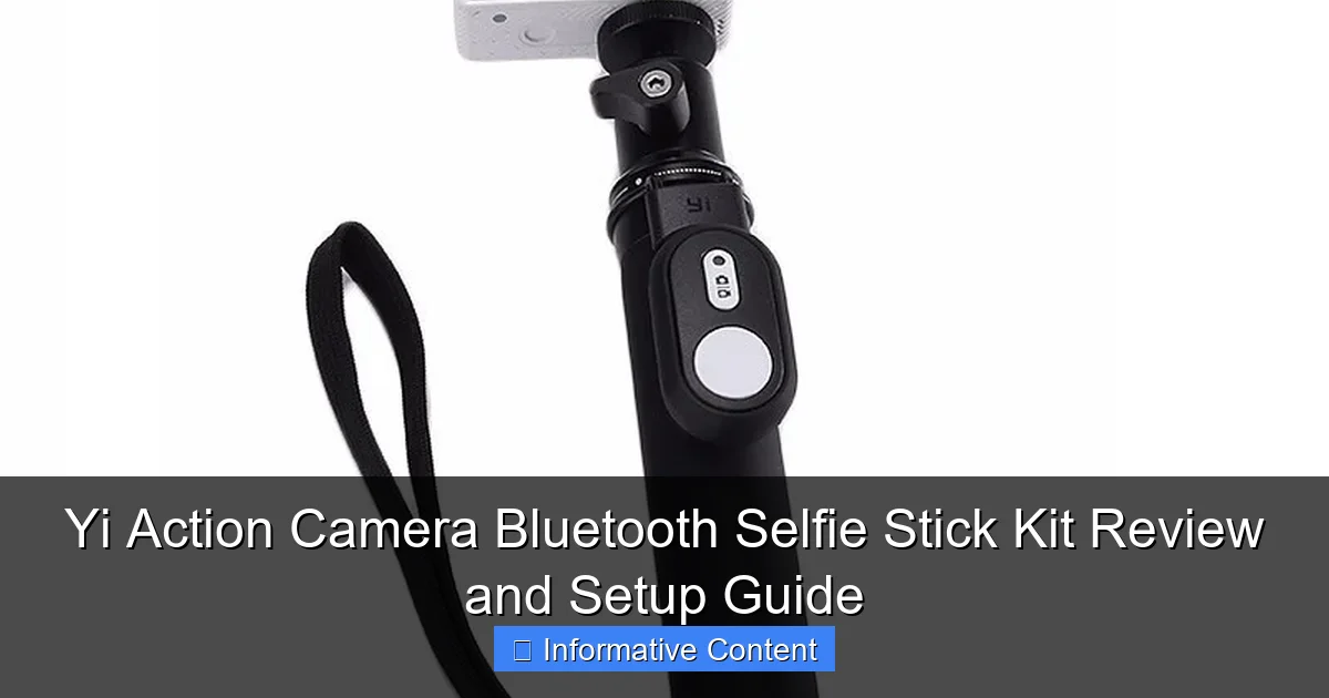 Yi Action Camera Bluetooth Selfie Stick Kit Review and Setup Guide