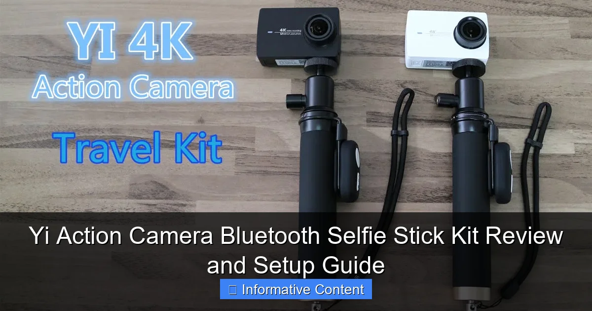 Yi Action Camera Bluetooth Selfie Stick Kit Review and Setup Guide