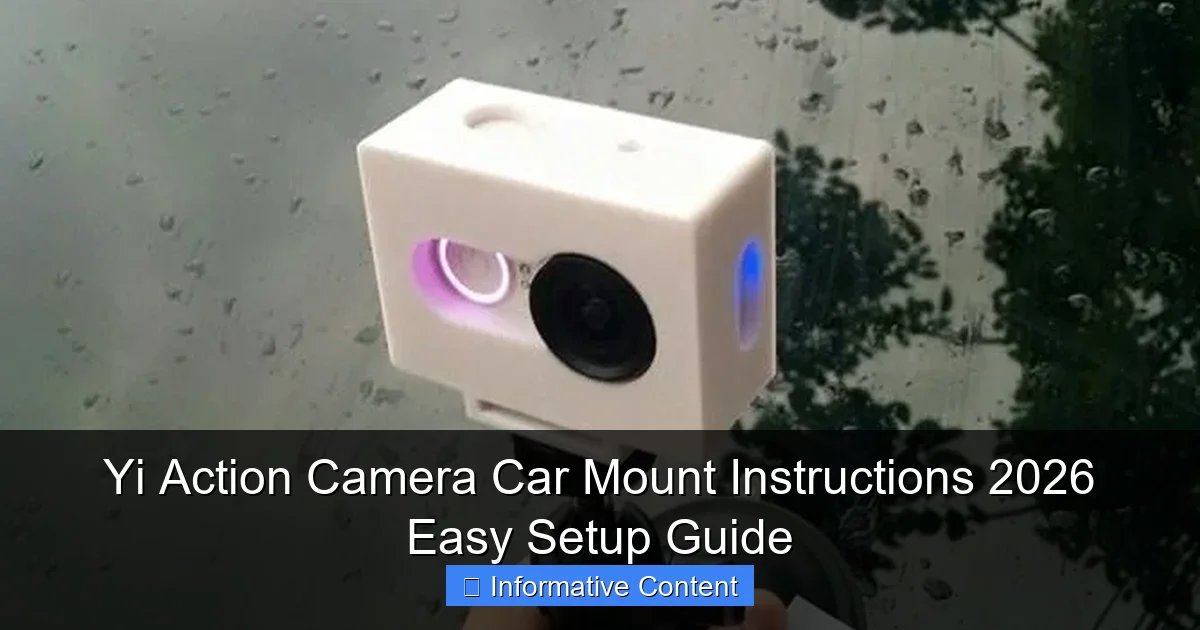 Yi Action Camera Car Mount Instructions 2026 Easy Setup Guide