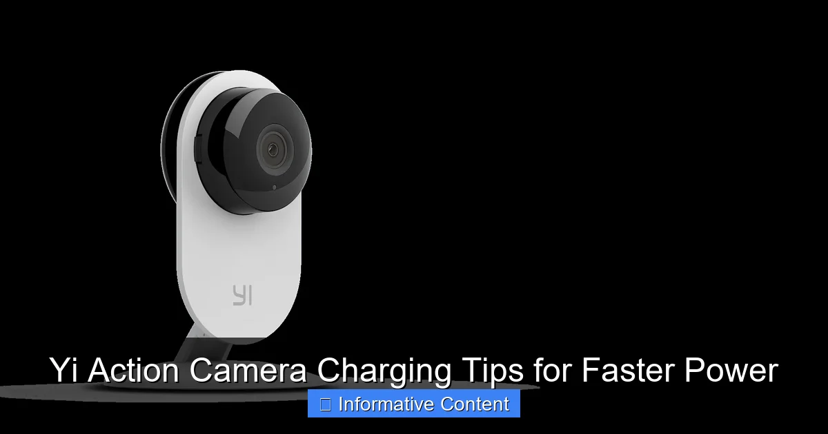 Yi Action Camera Charging Tips for Faster Power