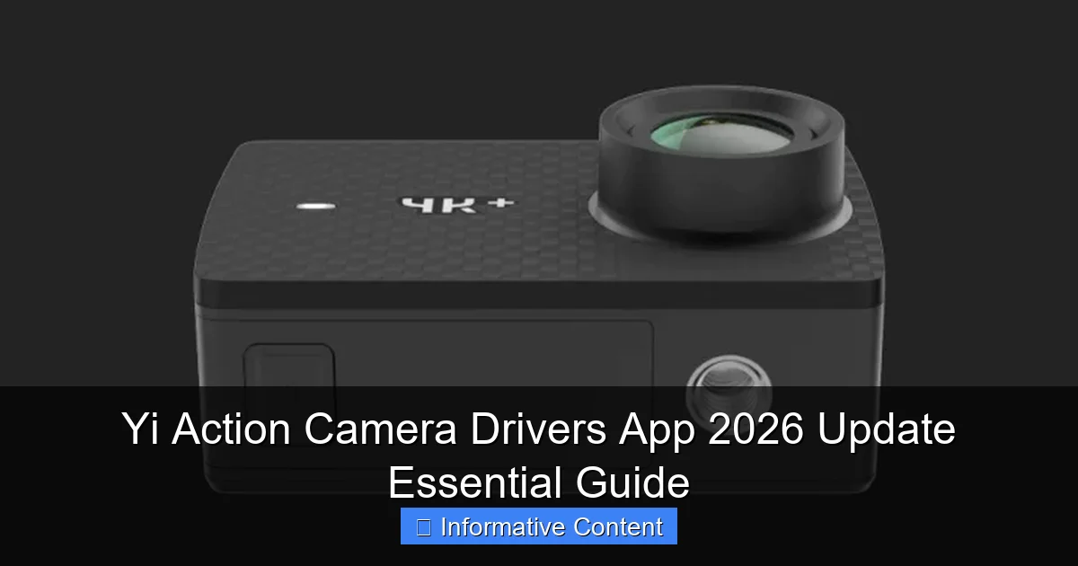 Yi Action Camera Drivers App 2026 Update Essential Guide