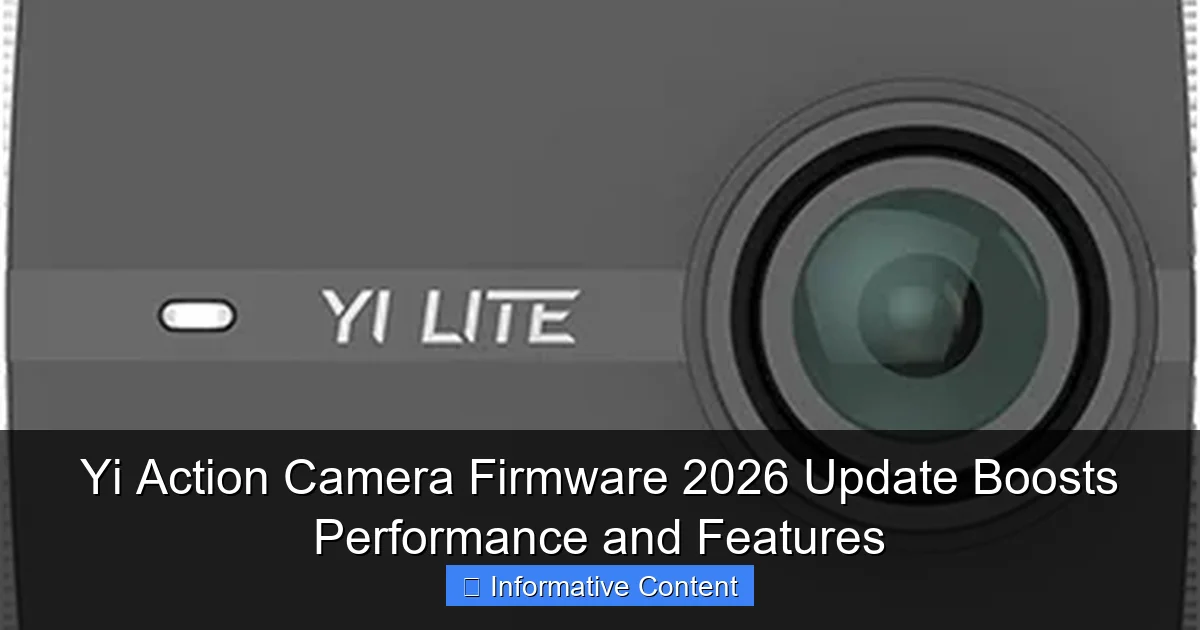 Yi Action Camera Firmware 2026 Update Boosts Performance and Features