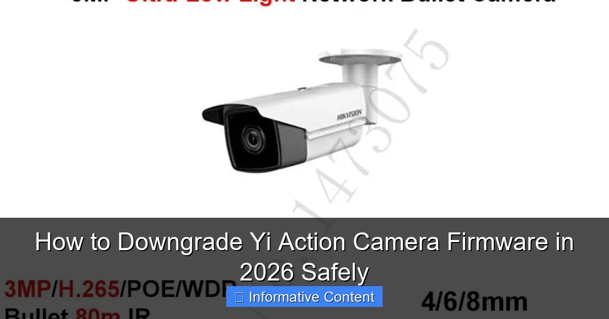 How to Downgrade Yi Action Camera Firmware in 2026 Safely
