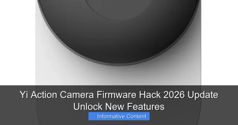 Yi Action Camera Firmware Hack 2026 Update Unlock New Features