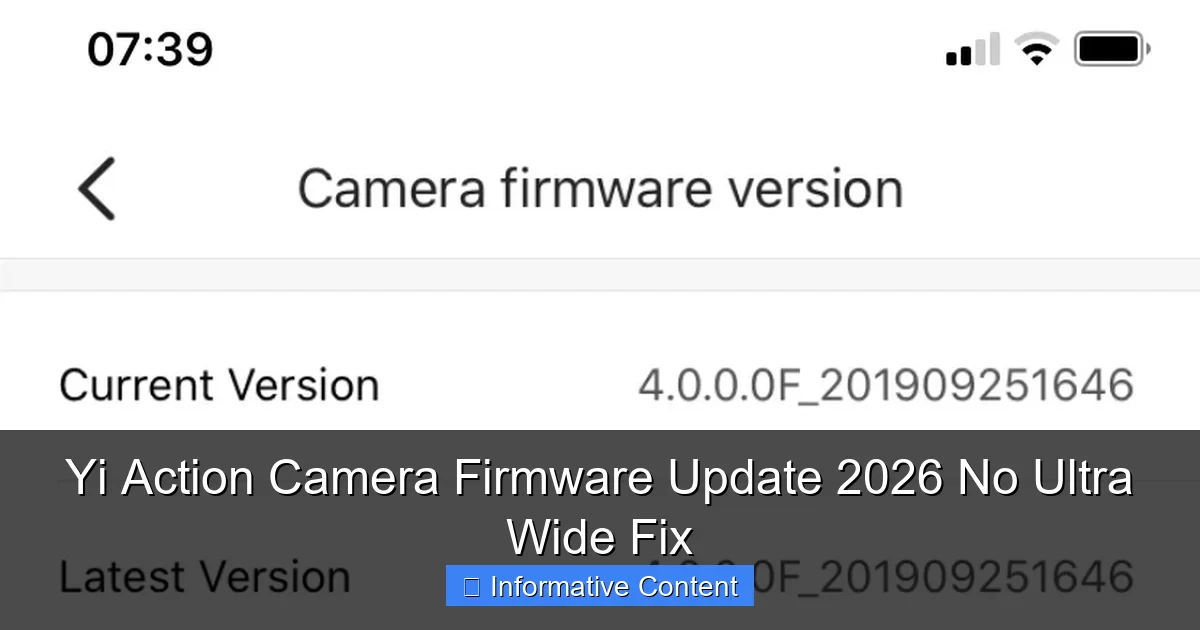 Yi Action Camera Firmware Update 2026 No Ultra Wide Fix