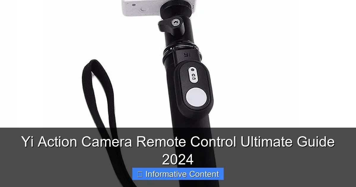 Yi Action Camera Remote Control Ultimate Guide 2024