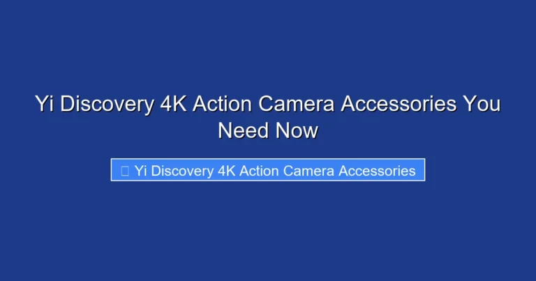 Yi Discovery 4K Action Camera Accessories You Need Now