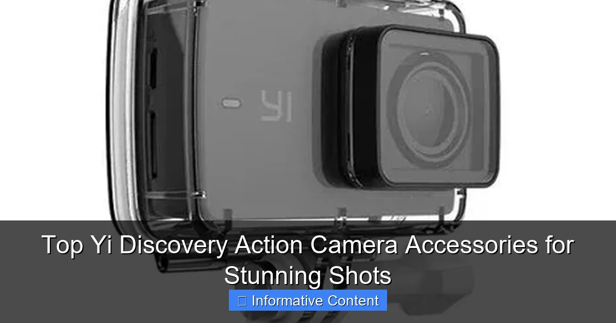 Top Yi Discovery Action Camera Accessories for Stunning Shots