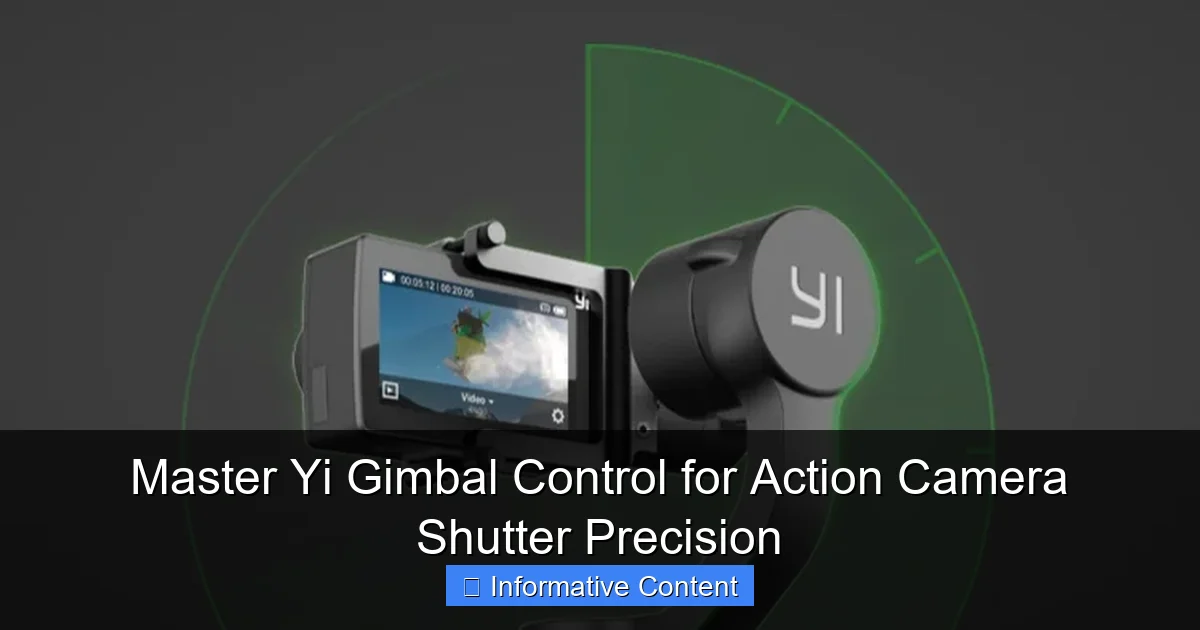 Master Yi Gimbal Control for Action Camera Shutter Precision
