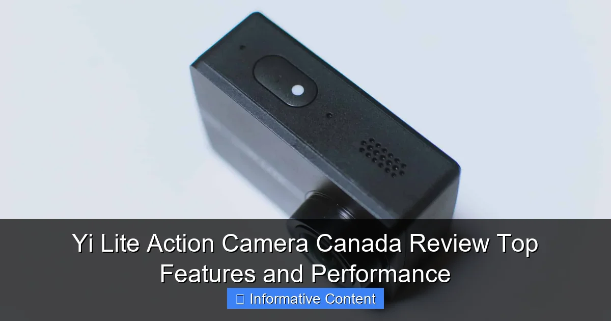 Yi Lite Action Camera Canada Review Top Features and Performance