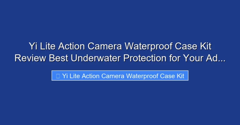 Yi Lite Action Camera Waterproof Case Kit Review Best Underwater Protection for Your Ad...