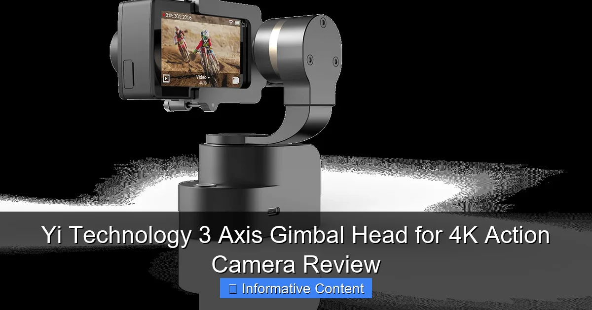 Yi Technology 3 Axis Gimbal Head for 4K Action Camera Review