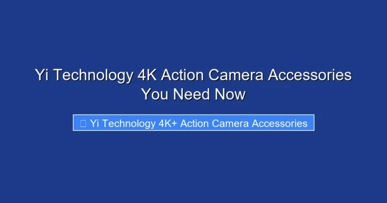 Yi Technology 4K Action Camera Accessories You Need Now