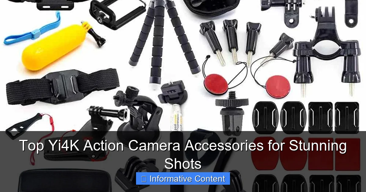 Top Yi4K Action Camera Accessories for Stunning Shots