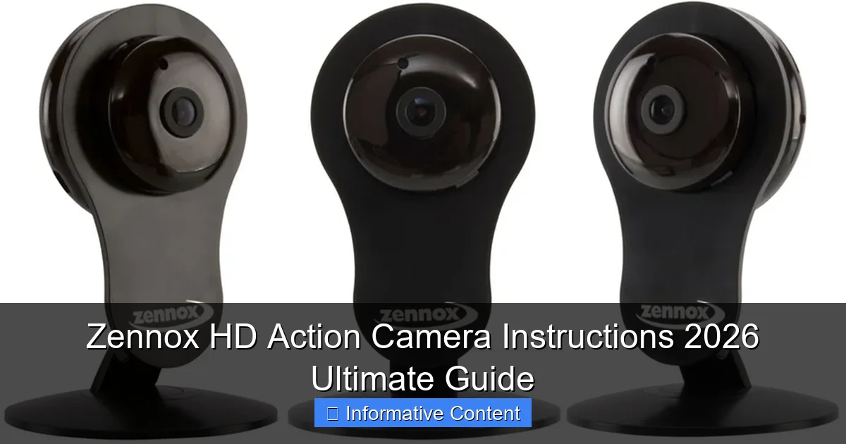 Zennox HD Action Camera Instructions 2026 Ultimate Guide