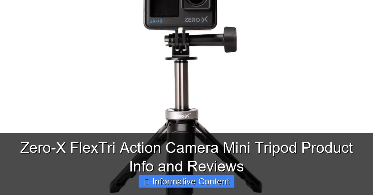 Zero-X FlexTri Action Camera Mini Tripod Product Info and Reviews