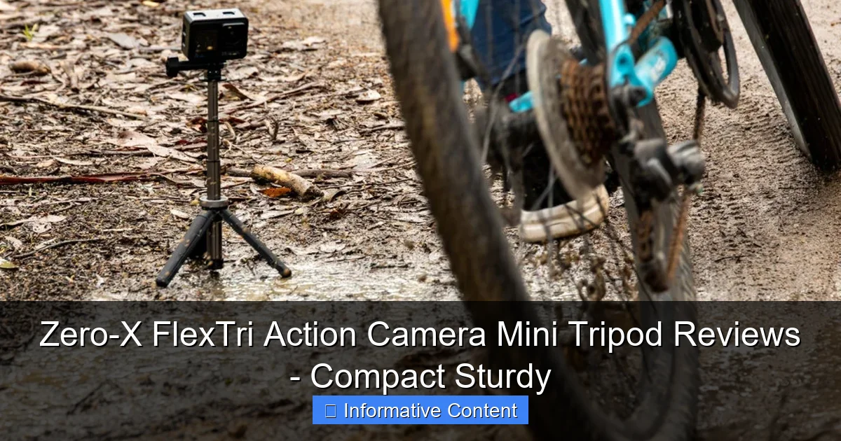 Zero-X FlexTri Action Camera Mini Tripod Reviews - Compact Sturdy