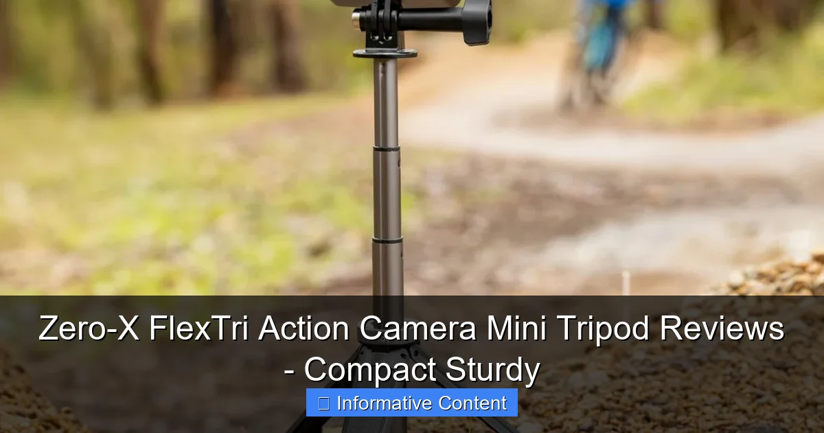 Zero-X FlexTri Action Camera Mini Tripod Reviews - Compact Sturdy