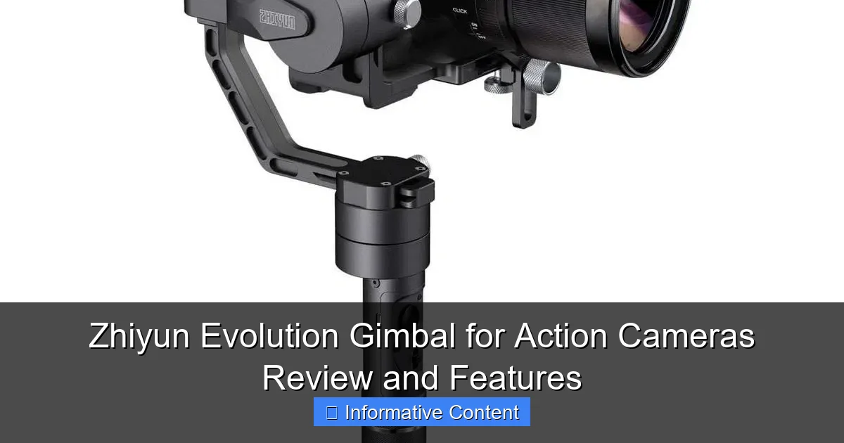Zhiyun Evolution Gimbal for Action Cameras Review and Features