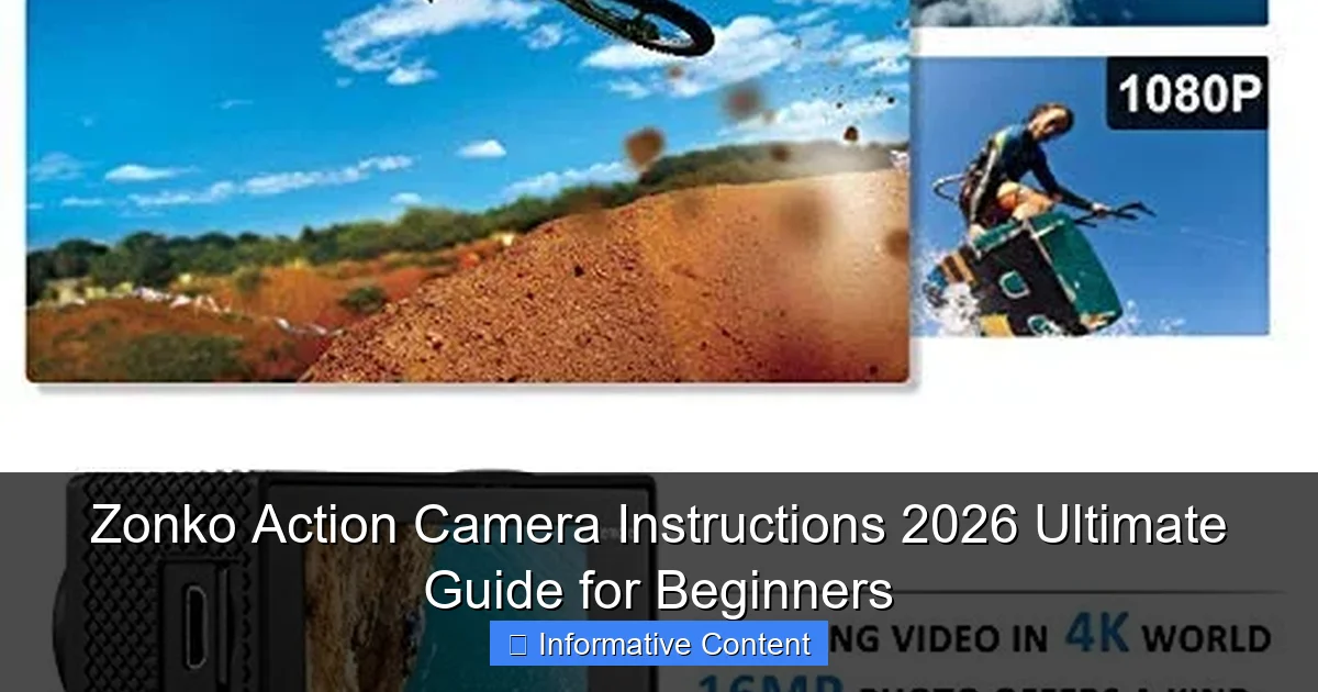 Zonko Action Camera Instructions 2026 Ultimate Guide for Beginners